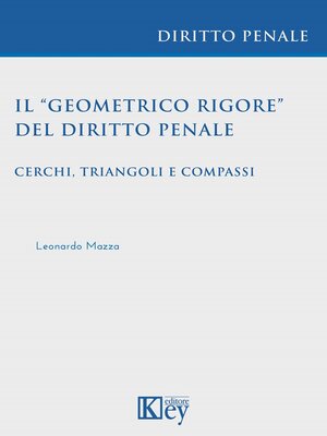 cover image of Il "geometrico rigore" del diritto penale